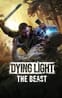 Dying Light: The Beast