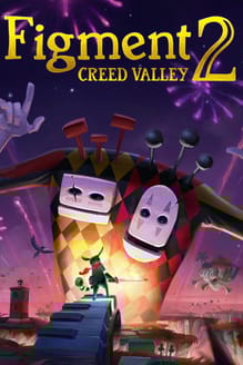 Figment 2: Creed Valley