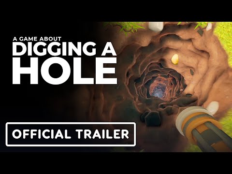 A Game About Digging A Hole - Official Launch Trailer