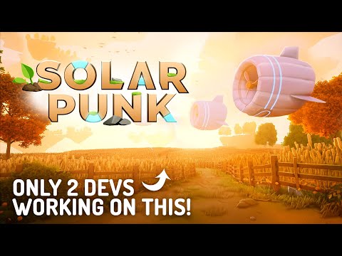 Solarpunk - Gameplay Trailer