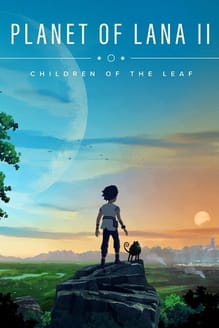 Planet of Lana II: Children of the Leaf
